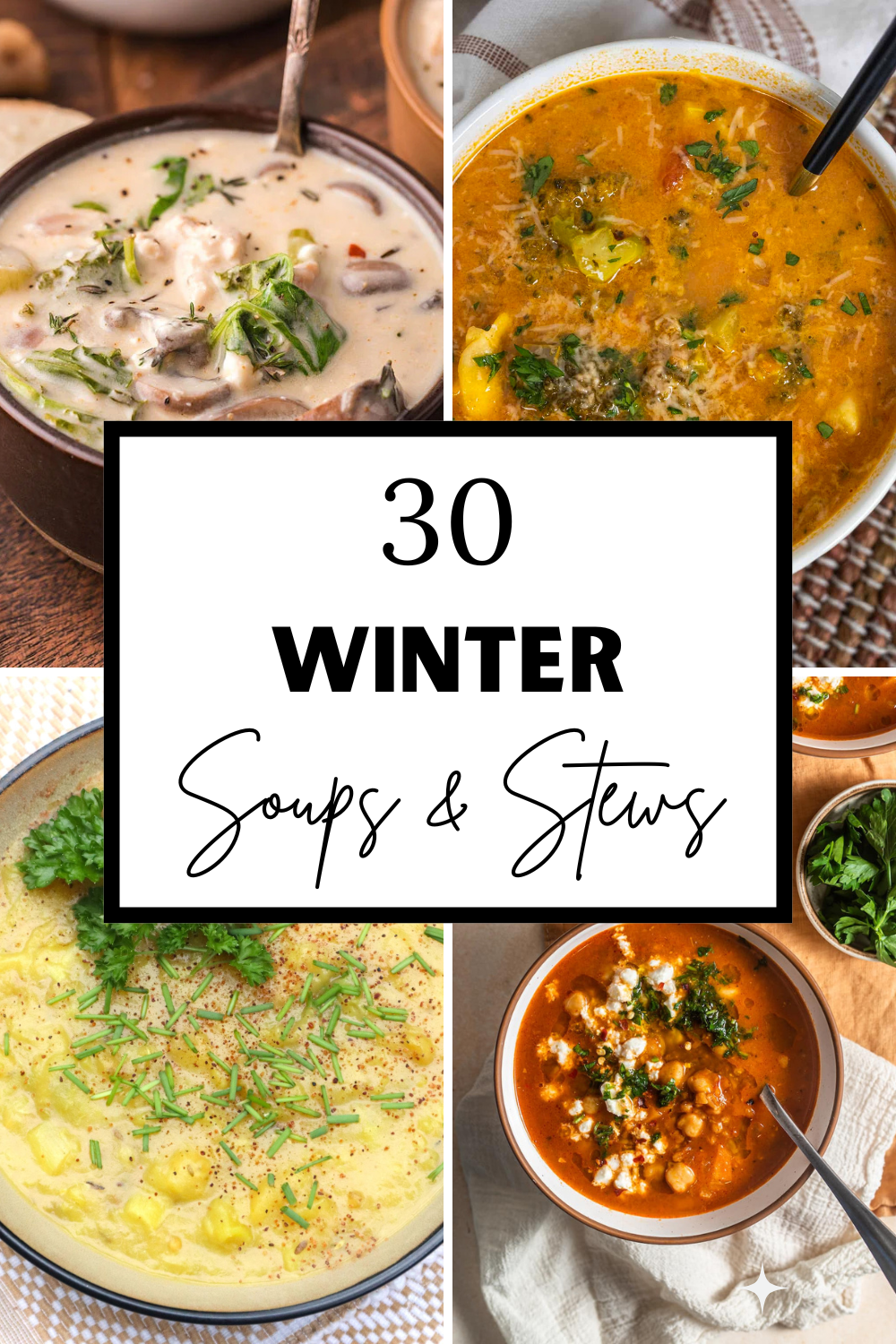 30 Winter Soups & Stews